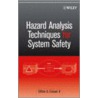 Hazard Analysis Techniques for System Safety door Clifton A. Ericson