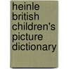 Heinle British Children's Picture Dictionary door M. O'Sullivan