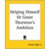 Helping Himself or Grant Thornton's Ambition