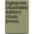 Highacres (Illustrated Edition) (Dodo Press)