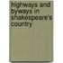 Highways and Byways in Shakespeare's Country