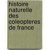 Histoire Naturelle Des Coleopteres De France door Rey