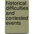 Historical Difficulties And Contested Events