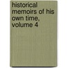Historical Memoirs Of His Own Time, Volume 4 door Sir Nathaniel William Wraxall