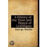 History Of The Town And Palace Of Linlithgow door George Waldie
