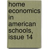 Home Economics In American Schools, Issue 14 door Mabel Barbara Trilling