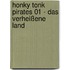 Honky Tonk Pirates 01 - Das verheißene Land