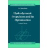 Hydrodynamic Propulsion and Its Optimization door J.A. Sparenberg