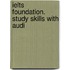 Ielts Foundation. Study Skills With Audi