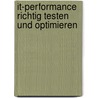 It-performance Richtig Testen Und Optimieren by Stefan Reisner