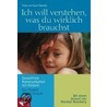 Ich will verstehen, was du wirklich brauchst by Frank Gaschler