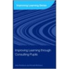 Improving Learning Through Consulting Pupils door Jean Rudduck