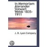 In Memoriam Alerander Stewart Webb 1835-1911 door J.B. Lyon Company