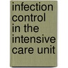 Infection Control In The Intensive Care Unit door Saene