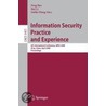 Information Security Practice And Experience door Feng Bao
