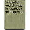 Innovation and Change in Japanese Management door P. Haghirian