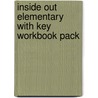Inside Out Elementary With Key Workbook Pack by P. Kerr et al