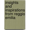 Insights and Inspirations from Reggio Emilia door Onbekend