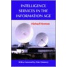 Intelligence Services In The Information Age door Michael Herman