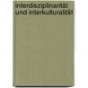 Interdisziplinarität und Interkulturalität door Onbekend