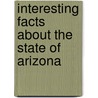 Interesting Facts About The State Of Arizona door Jeremy Poolman