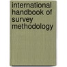 International Handbook Of Survey Methodology door J. Hox