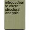 Introduction To Aircraft Structural Analysis door T.H. G. Megson