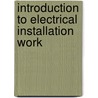 Introduction To Electrical Installation Work door Trevor Linsley