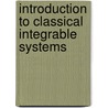 Introduction to Classical Integrable Systems by Olivier Babelon