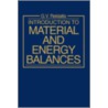Introduction to Material and Energy Balances door G.V. Reklaitis