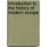 Introduction to the History of Modern Europe door Archibald Weir
