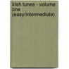 Irish Tunes - Volume One (Easy/Intermediate) door T.C. Kelly