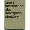 Jane's International Abc Aerospace Directory by Peter Partridge
