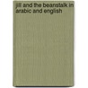 Jill And The Beanstalk In Arabic And English by story Manju Gregory