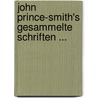 John Prince-Smith's Gesammelte Schriften ... door Onbekend