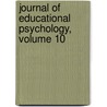 Journal Of Educational Psychology, Volume 10 door Association American Psychi
