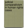 Judicial Comparativism in Human Rights Cases by Unknown