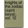 Knights of the Zodiac (Saint Seiya), Vol. 12 door Masami Kurumada