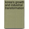 Korea's Growth And Industrial Transformation door Haeren Lim