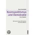 Kosmopolitismus und Demokratie. Eine Debatte