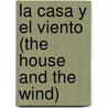 La Casa y El Viento (the House and the Wind) door Hector Tizon