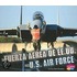La Fuerza Aerea De Ee.uu./the U.s. Air Force