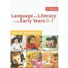 Language And Literacy In The Early Years 0-7 door Marian Whitehead