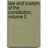 Law and Custom of the Constitution, Volume 2 door Sir William Reynell Anson
