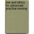 Law and Ethics for Advanced Practice Nursing