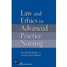 Law and Ethics for Advanced Practice Nursing door R.N. Kjervik Diane
