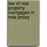 Law of Real Property Mortgages in New Jersey door Reuben Knox