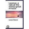 Lazarus; A Tale Of The World's Great Miracle door Lucas Cleeve