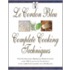 Le Cordon Bleu's Complete Cooking Techniques