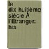 Le Dix-Huitième Siècle À L'Étranger: His